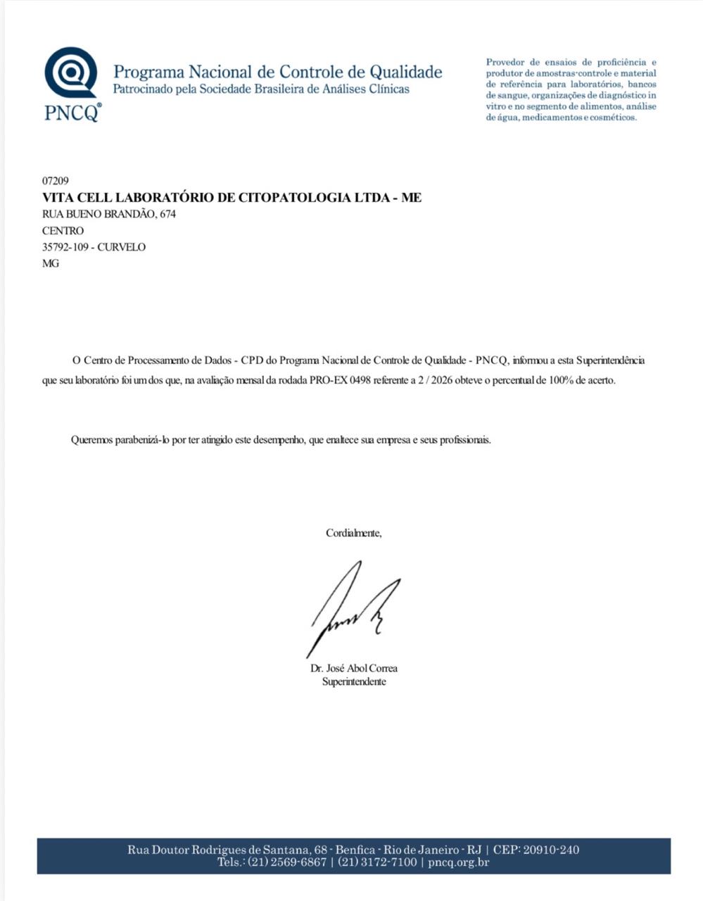 Resultado da participação no Programa Nacional de Controle de Qualidade (PNCQ)